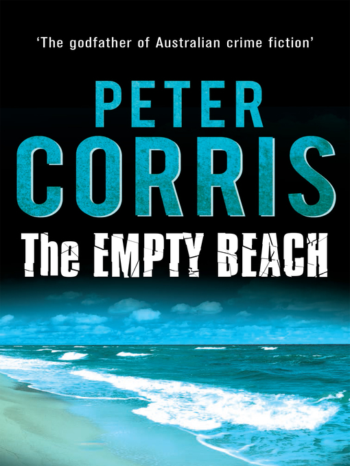 Title details for The Empty Beach by Peter Corris - Available